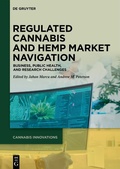 Cover: Regulated Cannabis and Hemp Market Navigation - De Gruyter