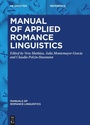 Cover: Manual of Applied Romance Linguistics - De Gruyter