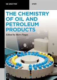 Abbildung von: The Chemistry of Oil and Petroleum Products - De Gruyter