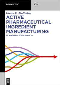 Abbildung von: Active Pharmaceutical Ingredient Manufacturing - De Gruyter