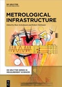 Cover: Metrological Infrastructure - De Gruyter Oldenbourg