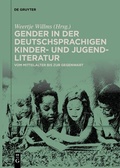 Cover: Gender in der deutschsprachigen Kinder- und Jugendliteratur - De Gruyter