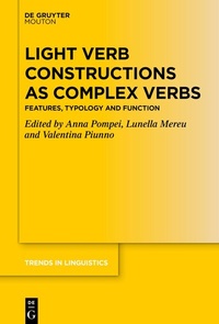 Abbildung von: Light Verb Constructions as Complex Verbs - De Gruyter Mouton
