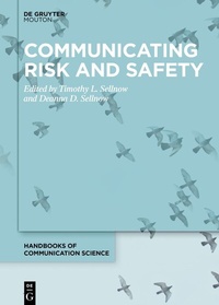 Enlarge image Cover: Communicating Risk and Safety - De Gruyter Mouton