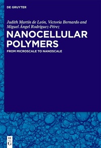 Abbildung von: Nanocellular Polymers - De Gruyter