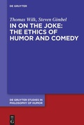 Cover: In on the Joke: The Ethics of Humor and Comedy - De Gruyter