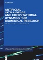 Cover: Artificial Intelligence and Computational Dynamics for Biomedical Research - De Gruyter
