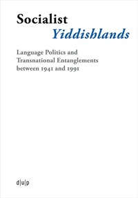 Abbildung von: Socialist Yiddishlands - düsseldorf university press
