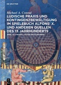 Abbildung von: Ludische Praxis und Kontingenzbewältigung im Spielebuch Alfons' X. und anderen Quellen des 13. Jahrhunderts - De Gruyter