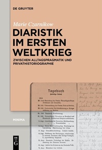 Abbildung von: Diaristik im Ersten Weltkrieg - De Gruyter