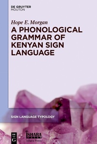 Abbildung von: A Phonological Grammar of Kenyan Sign Language - De Gruyter Mouton