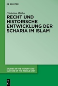 Abbildung von: Recht und historische Entwicklung der Scharia im Islam - De Gruyter