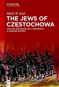 Bild: The Jews of Czestochowa - De Gruyter Oldenbourg