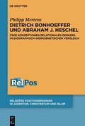 Cover: Dietrich Bonhoeffer und Abraham J. Heschel - De Gruyter