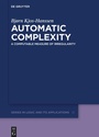 Cover: Automatic Complexity - De Gruyter