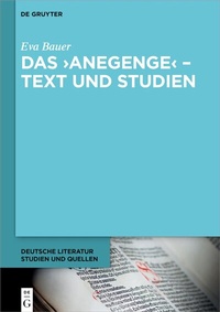 Abbildung von: Das >Anegenge< - Text und Studien - De Gruyter