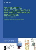 Cover: Tome 1: Manuscripts. >Codices<, Texts, Science and Medicine - De Gruyter
