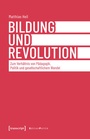 Cover: Bildung und Revolution - transcript