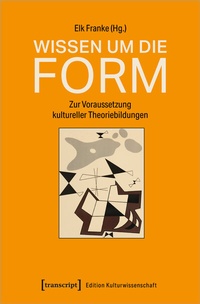 Enlarge image Cover: Wissen um die Form - transcript