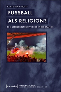 Abbildung von: Fußball als Religion? - transcript