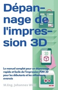 Cover: Depannage de l'impression 3D - 3DTech