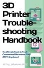 Cover: 3D Printer Troubleshooting Handbook - 3DTech