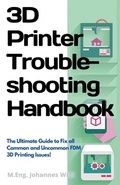 Cover: 3D Printer Troubleshooting Handbook - 3DTech