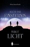 Cover: Auch die Finsternis birgt Licht - Wreaders Verlag