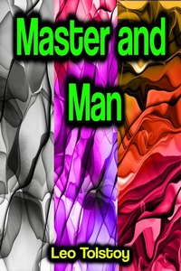 Abbildung von: Master and Man - Phoemixx Classics Ebooks