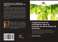 Cover: Cryphon&eacute;crose du ch&acirc;taignier dans le Caucase du Nord-Ouest de la Russie - Editions Notre Savoir