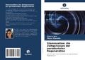 Cover: Stammzellen: die Zeitgenossen der parodontalen Regeneration - Verlag Unser Wissen