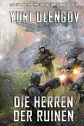 Cover: Die Herren der Ruinen (Sperrgebiet Buch 2) - Magic Dome Books