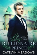 Cover: Lily and the Billionaire Prince - Cortney Pearson