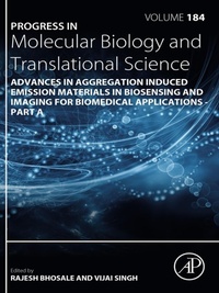 Enlarge image Cover: Advances in Aggregation Induced Emission Materials in Biosensing and Imaging for Biomedical Applications - Part A - Academic Press