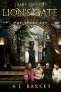 Cover: Jamie and The Lion's Gate - 978-0-473-59244-8