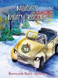 Enlarge image Cover: Maisie's Merry Rescue - Bretworth B Apthorp