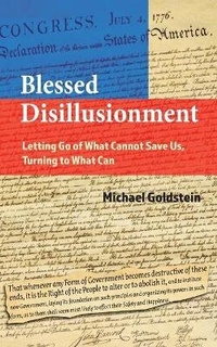 Enlarge image Cover: Blessed Disillusionment - Michael Goldstein