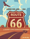 Cover: Here We Are . . . on Route 66 - Motorbooks