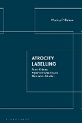 Cover: Atrocity Labelling - Bloomsbury Publishing PLC