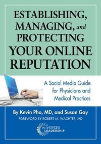 Abbildung von: Establishing, Managing and Protecting Your Online Reputation - American Association for Physician Leadership