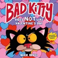 Cover: Bad Kitty Does Not Like Valentine's Day - Roaring Brook Press