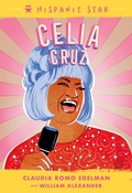 Cover: Hispanic Star: Celia Cruz - Roaring Brook Press