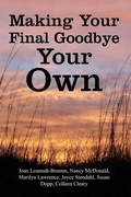 Cover: Making Your Final Goodbye Your Own - Lulu.com