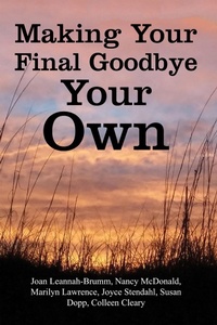 Enlarge image Cover: Making Your Final Goodbye Your Own - Lulu.com