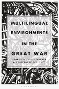 Cover: Multilingual Environments in the Great War - Bloomsbury Academic