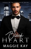 Cover: Black Heart (Echoes of the Underworld Series, #1) - Echoes of the Underworld Series