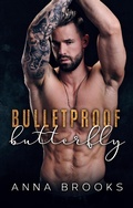 Cover: Bulletproof Butterfly - Anna Brooks
