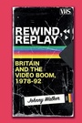 Cover: Rewind, Replay - Edinburgh University Press