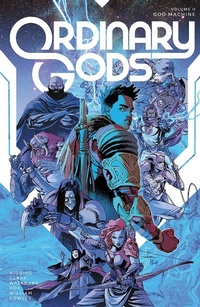 Enlarge image Cover: Ordinary Gods, Volume 2: God Machine - Image Comics