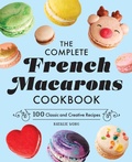 Cover: The Complete French Macarons Cookbook - Callisto Media Inc.